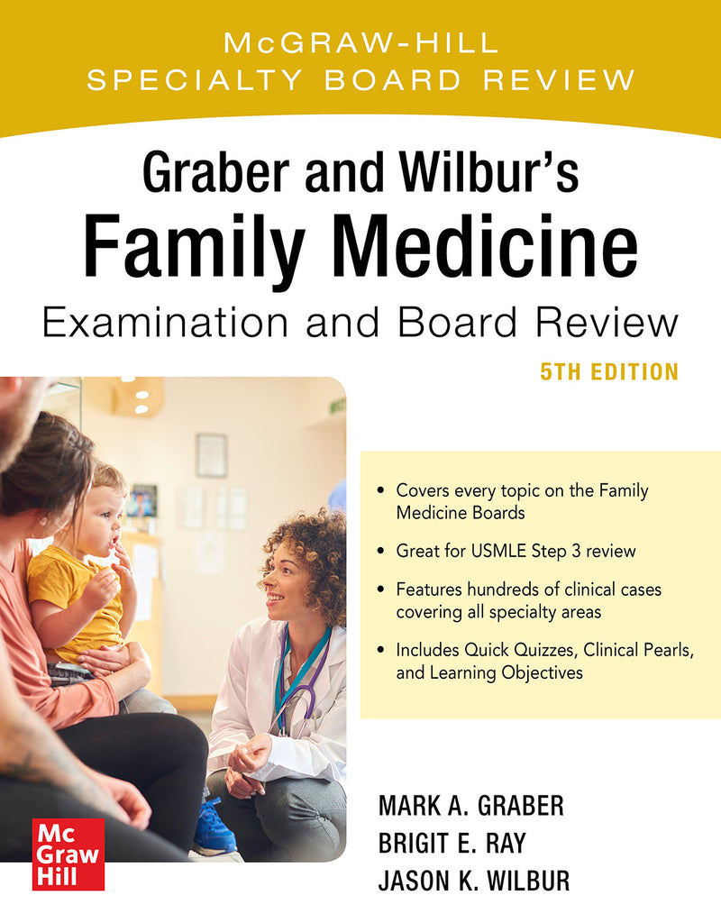 Graber & Wilburs Family Medicine Examination & Board Review Fifth Edition 5e