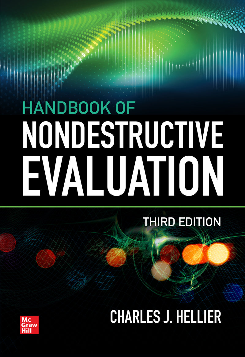 Handbook Of Nondestructive Evaluation 3e 3e