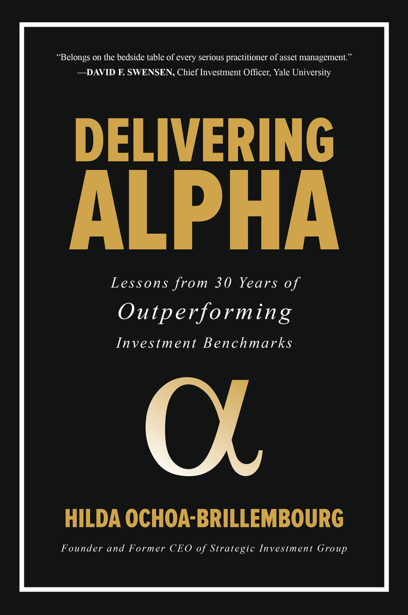 Delivering Alpha Lessons From 30 Years Of Outperforming Investment Benchmarks