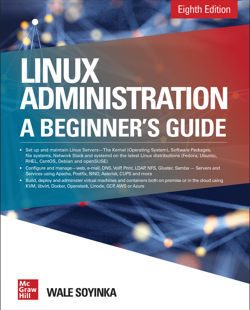 Linux Administration A Beginners Guide Eighth Edition 8e