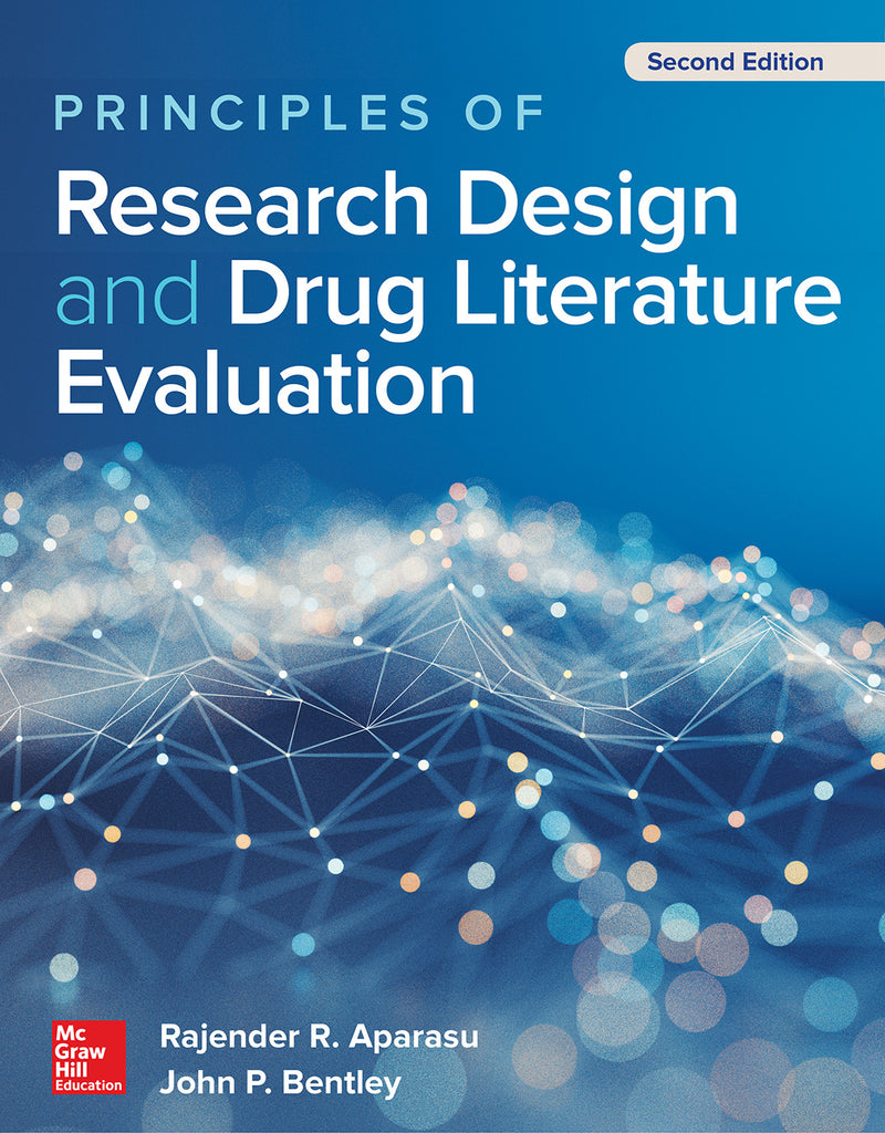 Principles Of Research Design & Drug Literature Evaluation Second Edition 2e