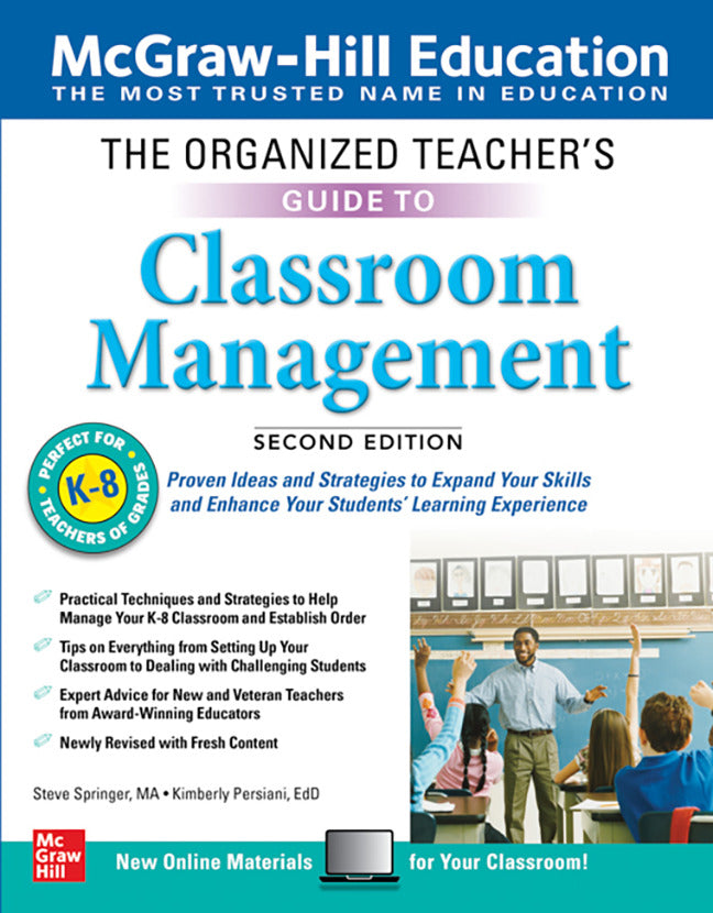The Organized Teachers Guide To Classroom Management Grades K 8 Second Edition  2e