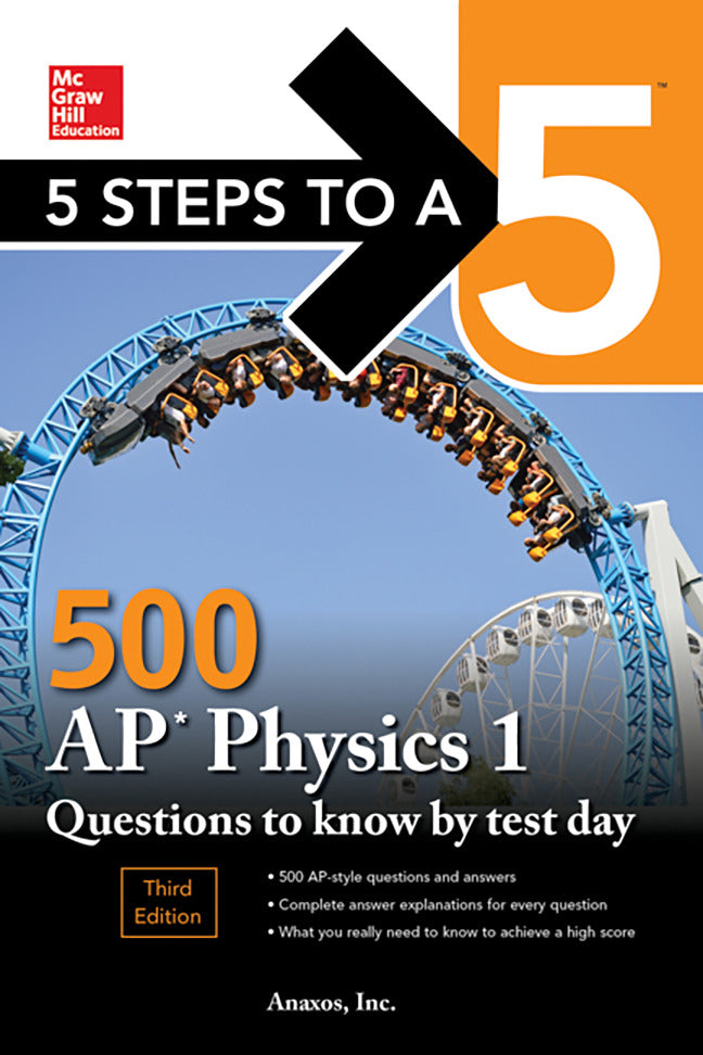 5 Steps To A 5 500 Ap Physics 1 Questions To Know By Test Day Third Edition 3e