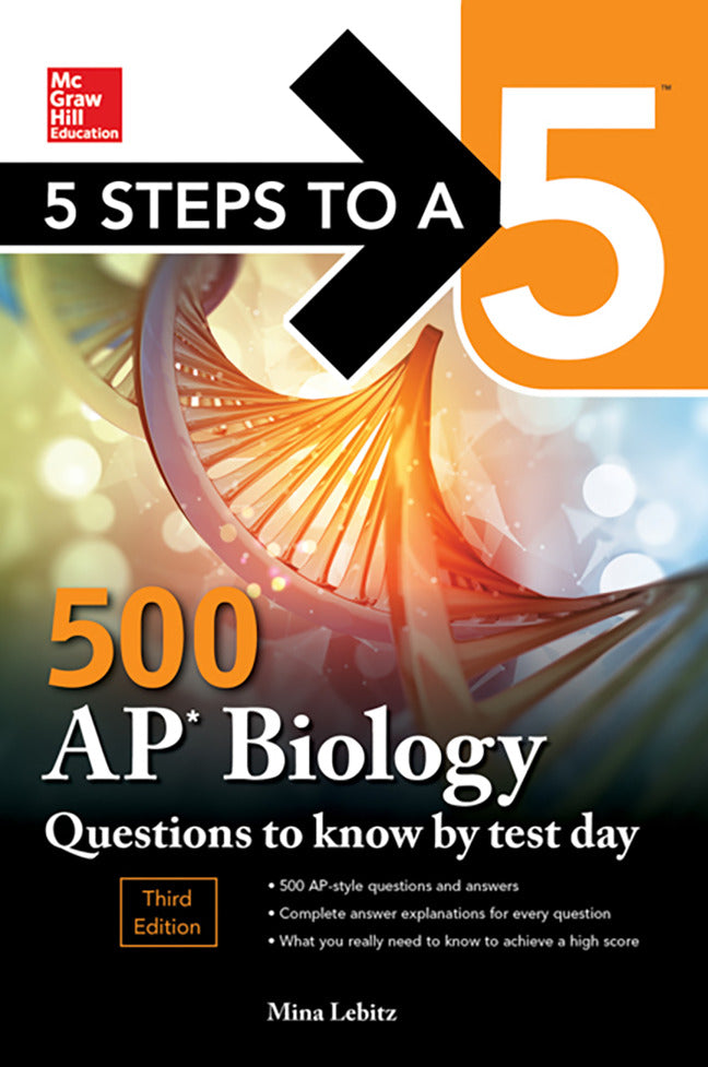 5 Steps To A 5 500 Ap Biology Questions To Know By Test Day Third Edition 3e