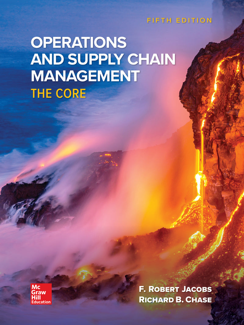 Loose Leaf For Operations & Supply Chain Management The Core 5e