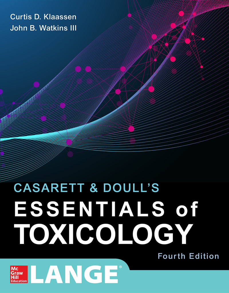Casarett & Doulls Essentials Of Toxicology Fourth Edition 4e