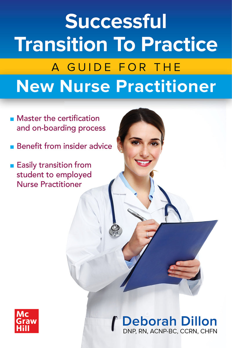 Successful Transition To Practice A Guide For The New Nurse Practitioner