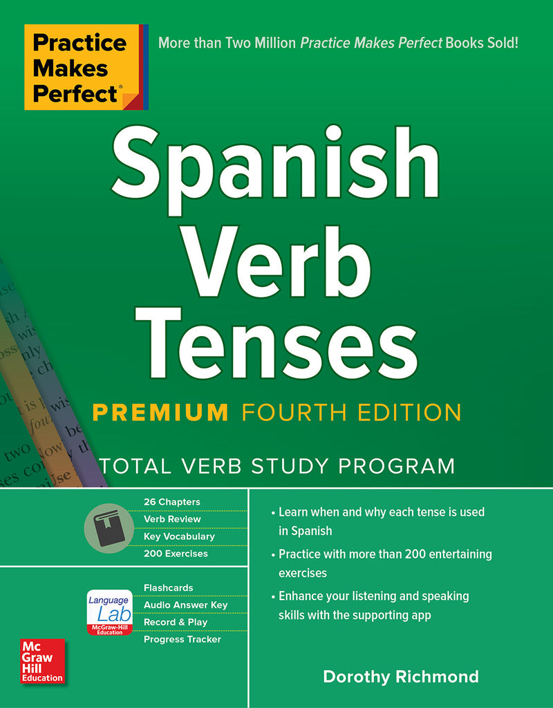 Practice Makes Perfect Spanish Verb Tenses Premium Fourth Edition 4e