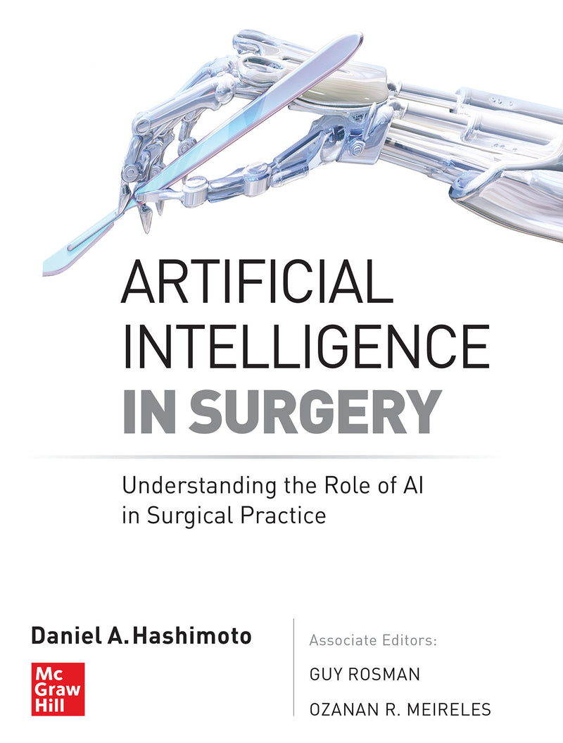 Artificial Intelligence In Surgery Understanding The Role Of Ai In Surgical Practice