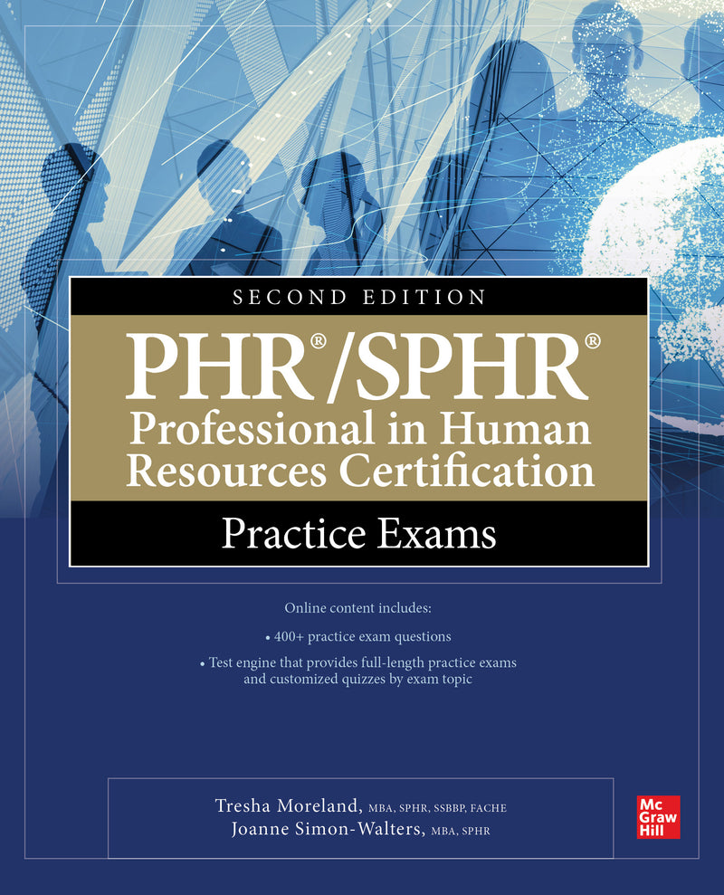 Phr Sphr Professional In Human Resources Certification Practice Exams Second Edition 2e