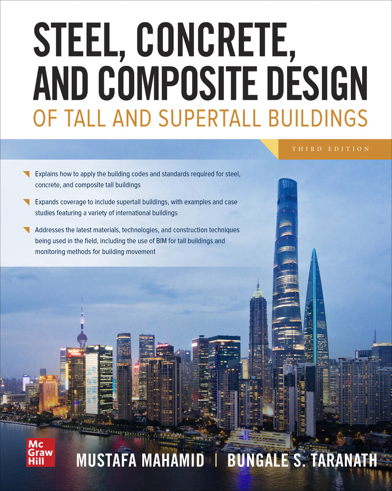 Steel Concrete & Composite Design Of Tall & Supertall Buildings Third Edition 3e