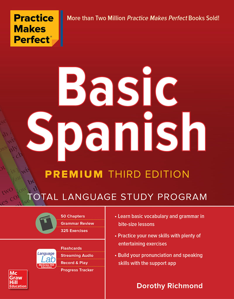 Practice Makes Perfect Basic Spanish Premium Third Edition 3e
