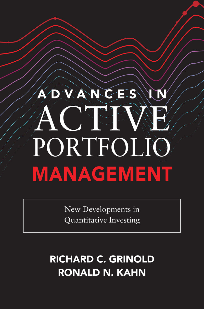 Advances In Active Portfolio Management New Developments In Quantitative Investing