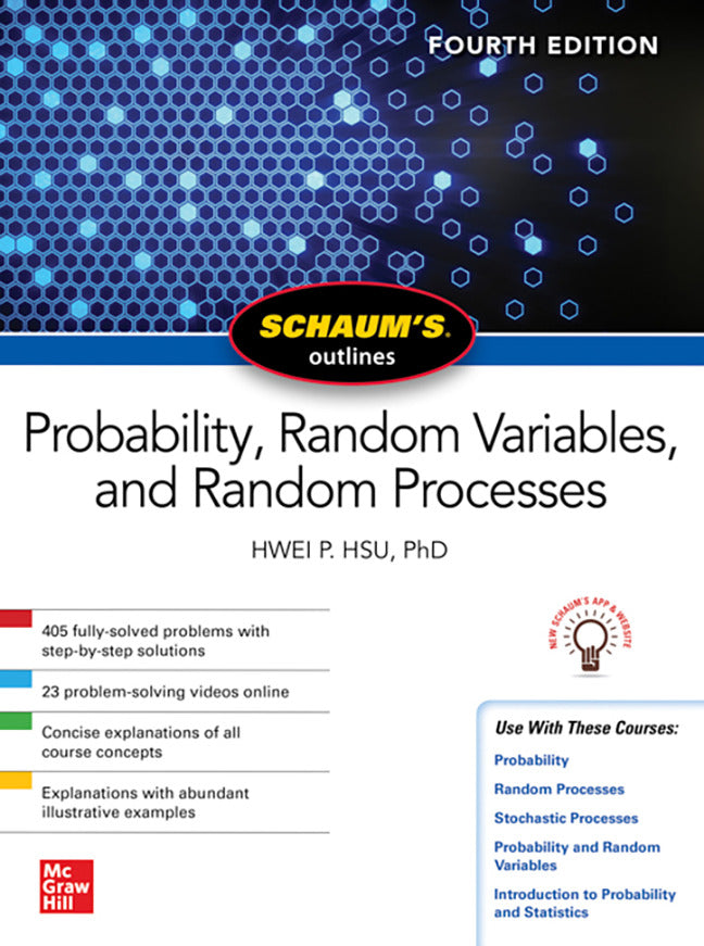 Schaums Outline Of Probability Random Variables & Random Processes Fourth Edition 4e