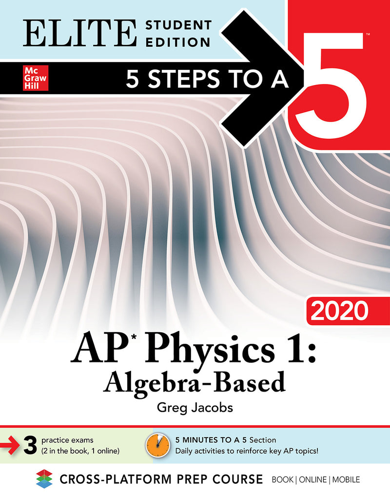 5 Steps To A 5 Ap Physics 1 Algebra Based 2020 Elite Student Edition