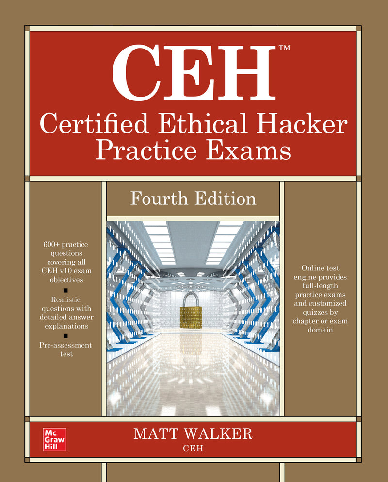 Ceh Certified Ethical Hacker Practice Exams Fourth Edition 4e