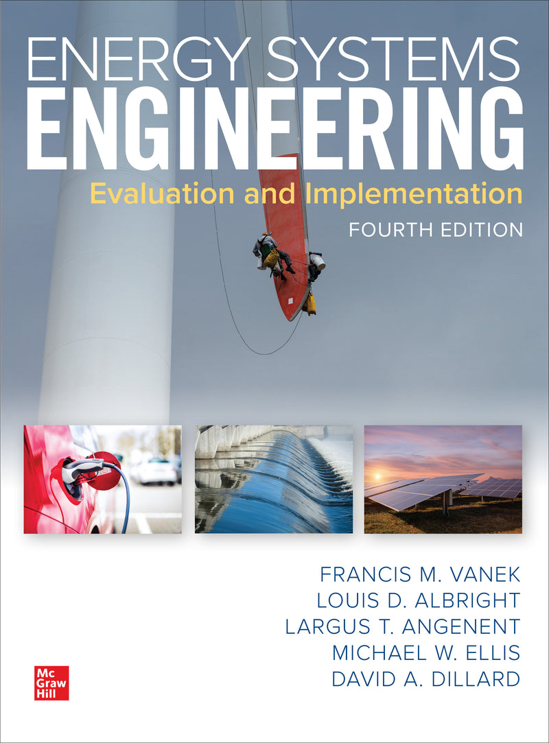 Energy Systems Engineering Evaluation & Implementation Fourth Edition 4e