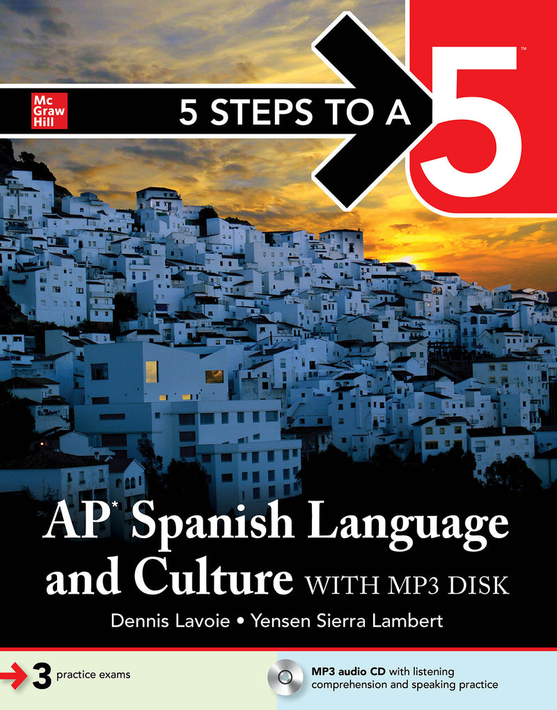 5 Steps To A 5 Ap Spanish Language & Culture