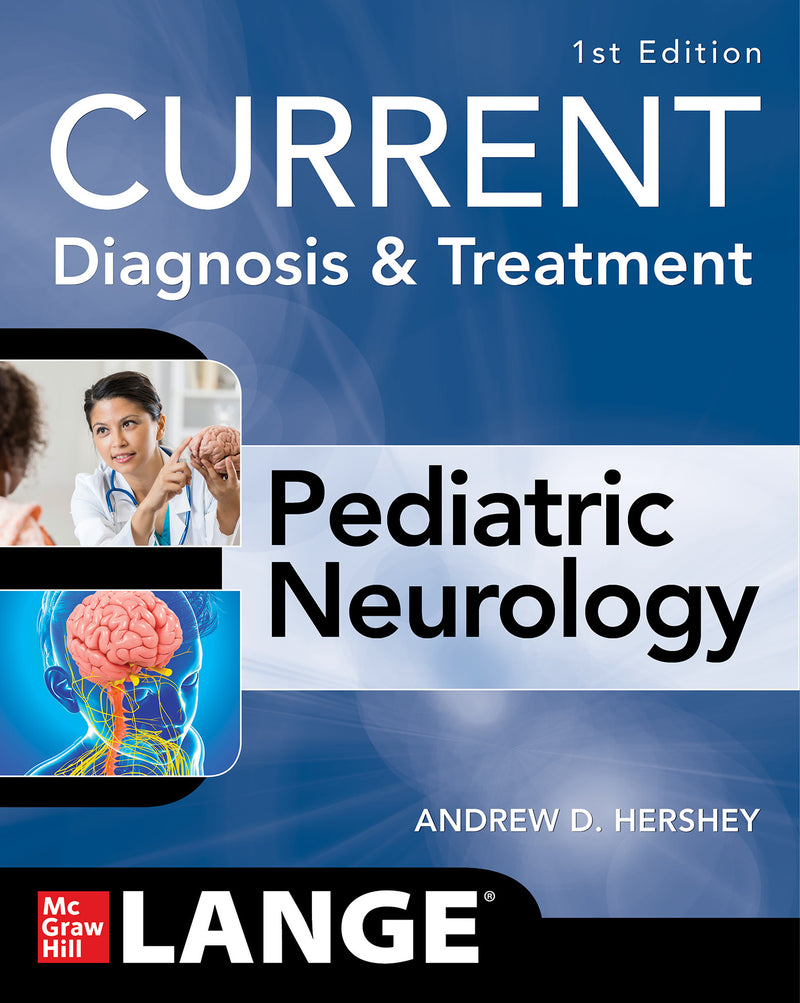 Current Diagnosis & Treatment Pediatric Neurology