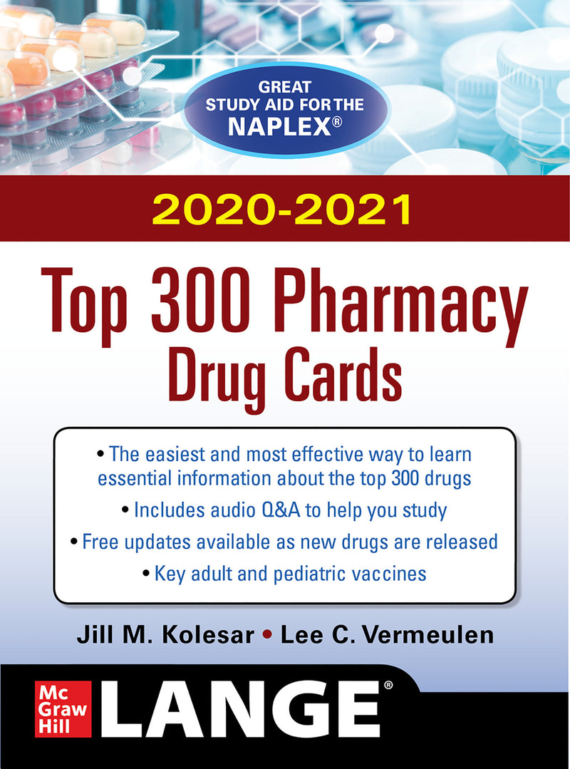 Mcgraw Hills 2020 2021 Top 300 Pharmacy Drug Cards 5e