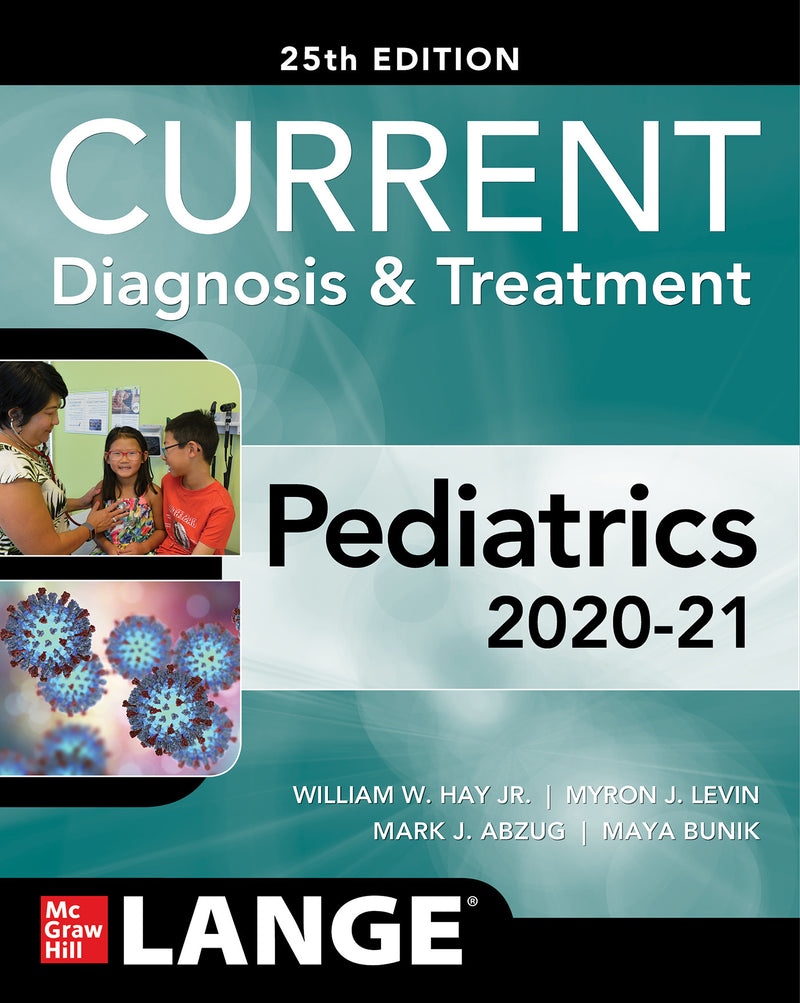Current Diagnosis & Treatment Pediatrics Twenty Fifth Edition 25e