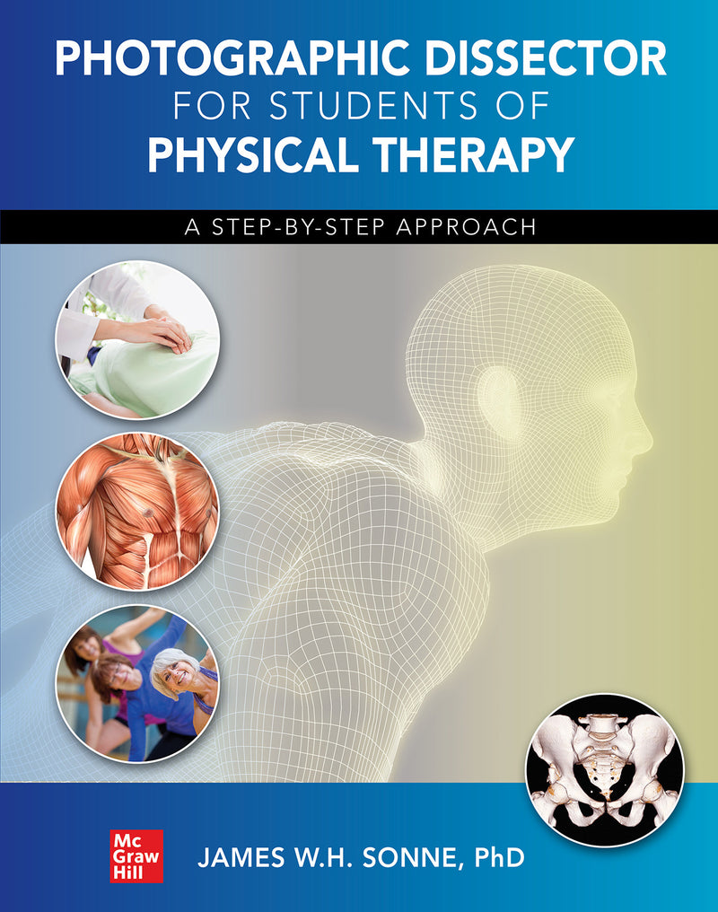 Photographic Dissector For Physical Therapy Students