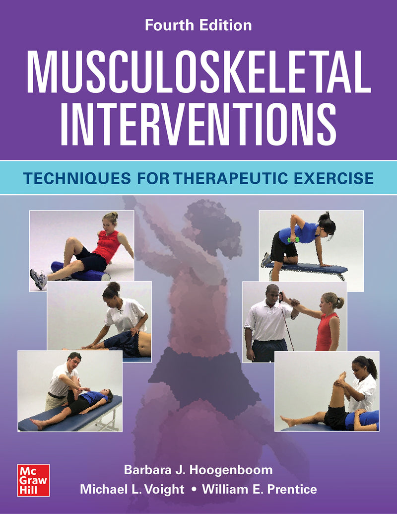 Musculoskeletal Interventions Techniques For Therapeutic Exercise Fourth Edition 4e
