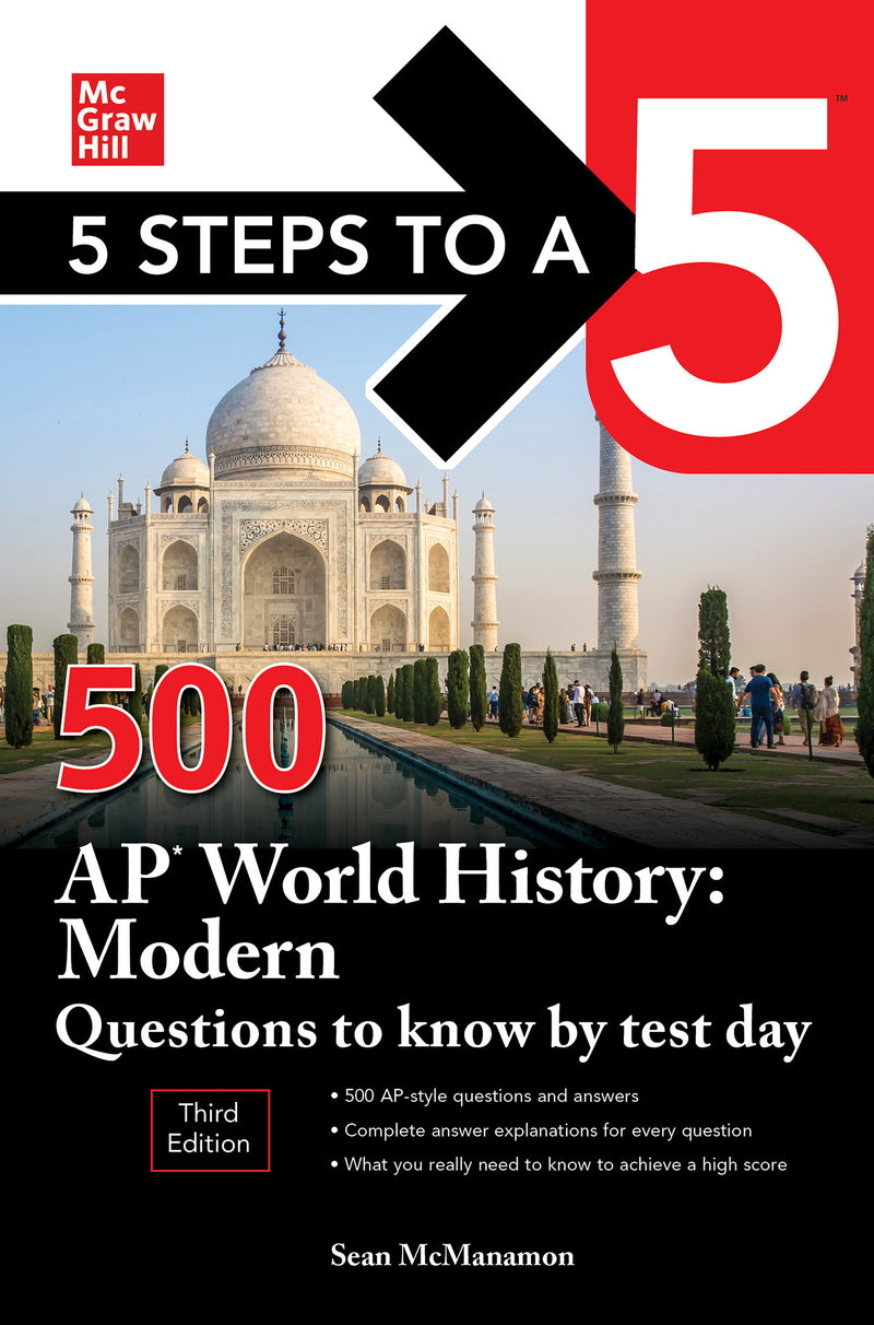 5 Steps To A 5 500 Ap World History Modern Questions To Know By Test Day Third Edition 3e