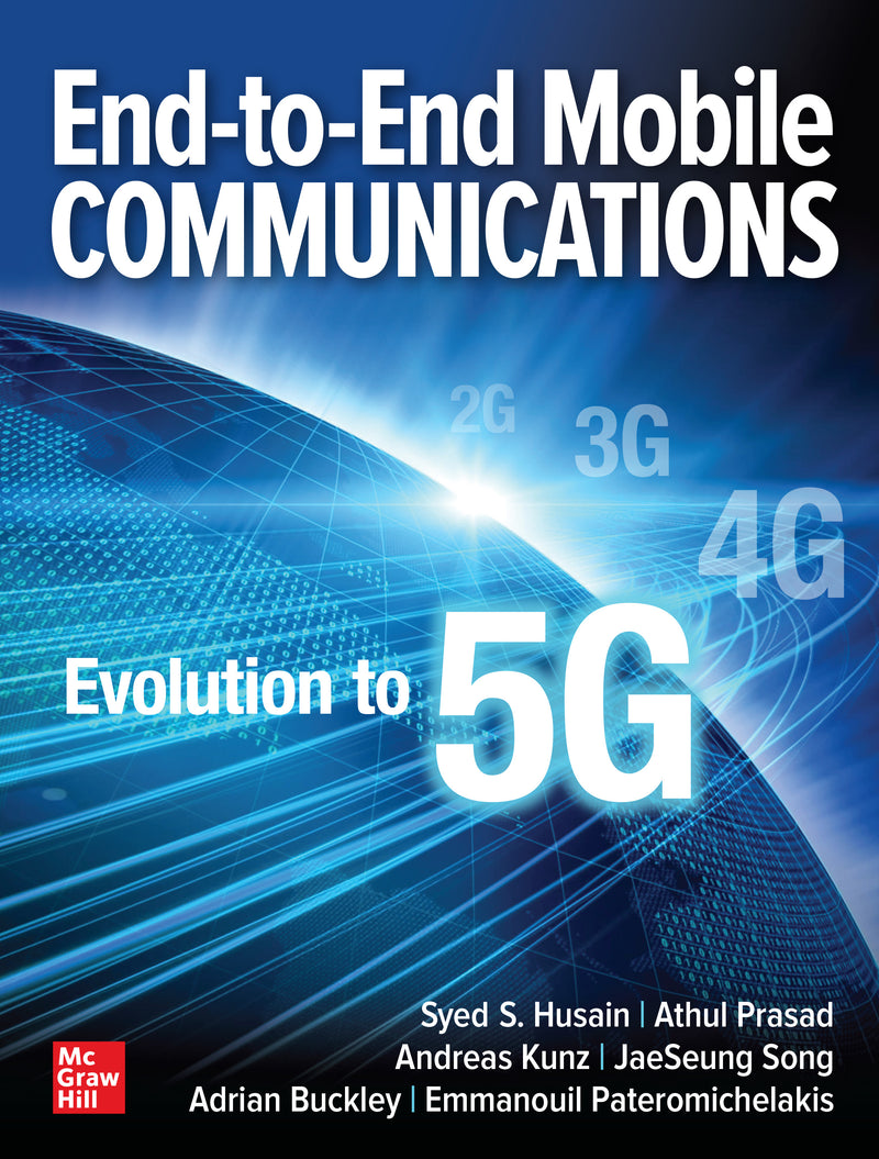 End To End Mobile Communications Evolution To 5g