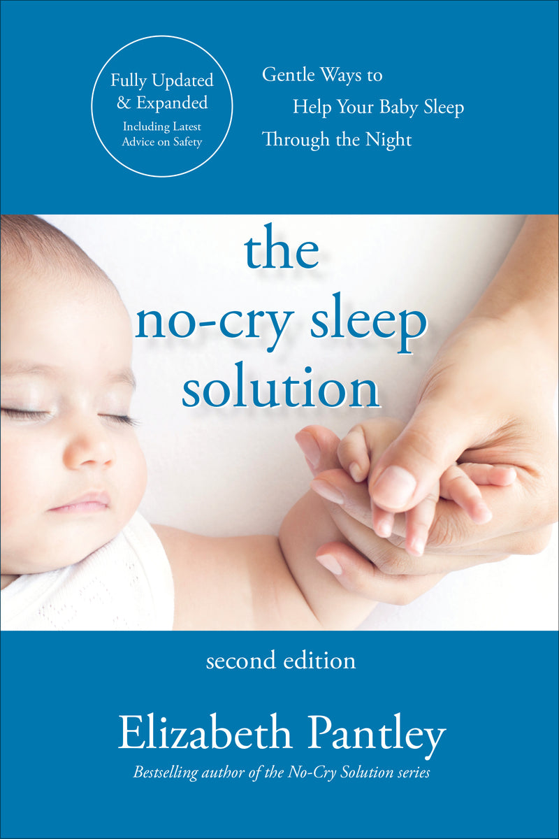 The No Cry Sleep Solution Second Edition 2e