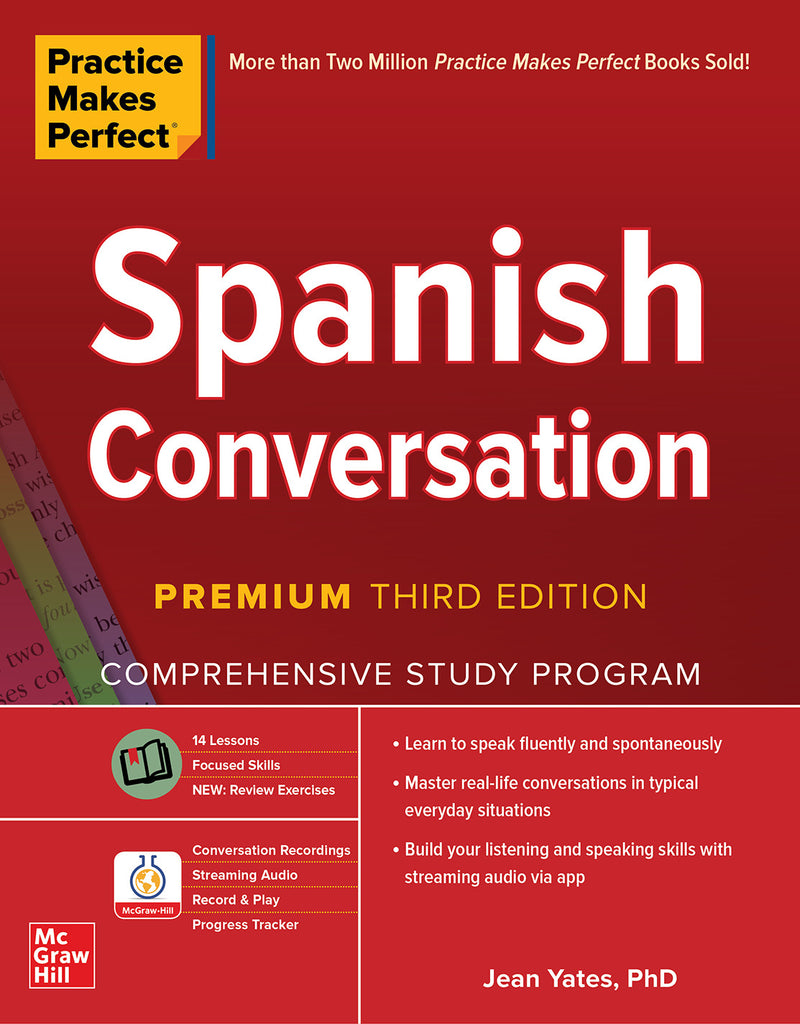 Practice Makes Perfect Spanish Conversation Premium Third Edition 3e