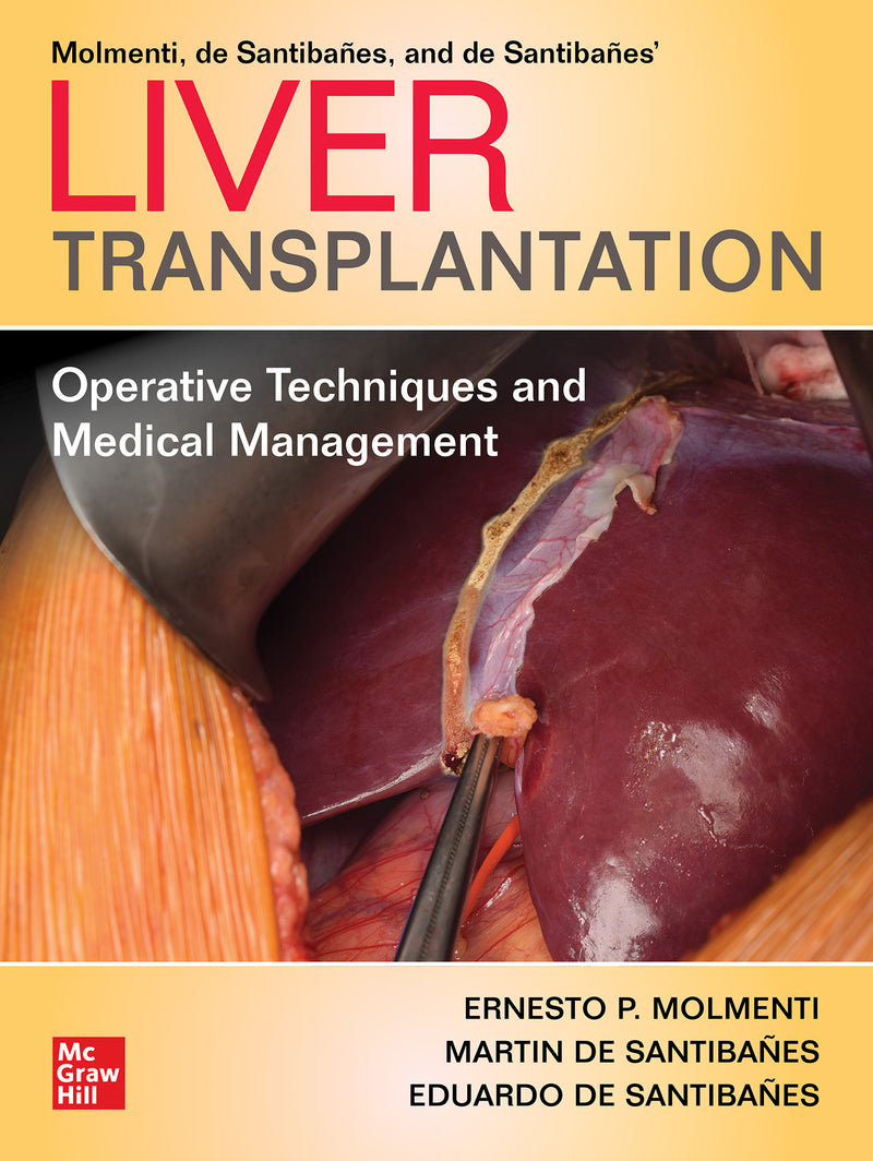 Liver Transplantation Operative Techniques & Medical Management