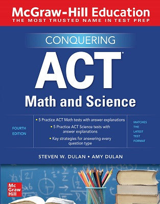 Mcgraw Hill Education Conquering Act Math & Science Fourth Edition 4e