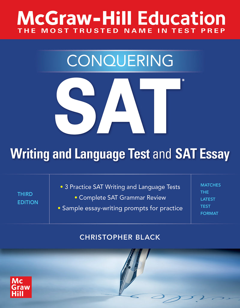 Mcgraw Hill Education Conquering The Sat Writing & Language Test & Sat Essay Third Edition 3e