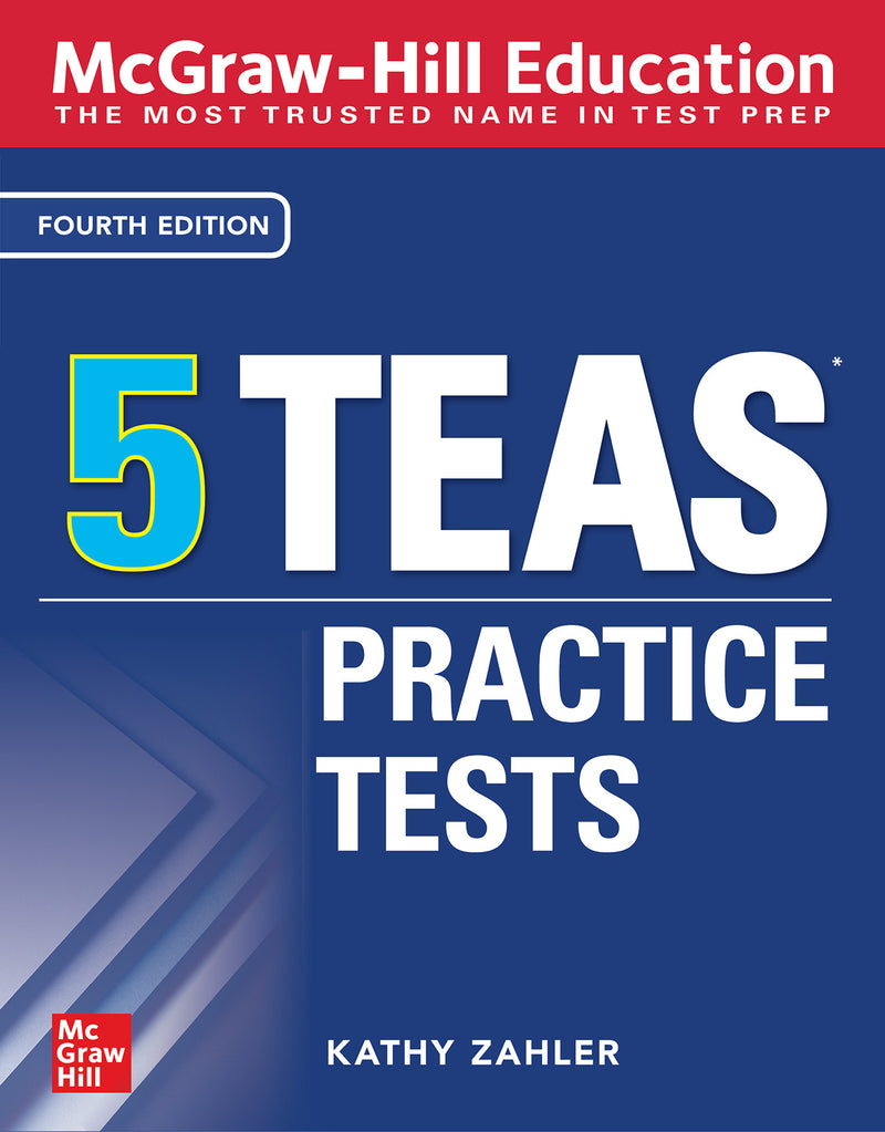 Mcgraw Hill Education 5 Teas Practice Tests Fourth Edition 4e