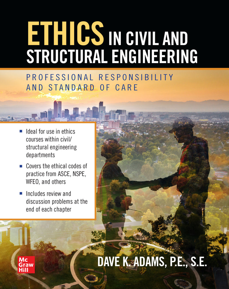 Ethics In Civil & Structural Engineering Professional Responsibility & Standard Of Care