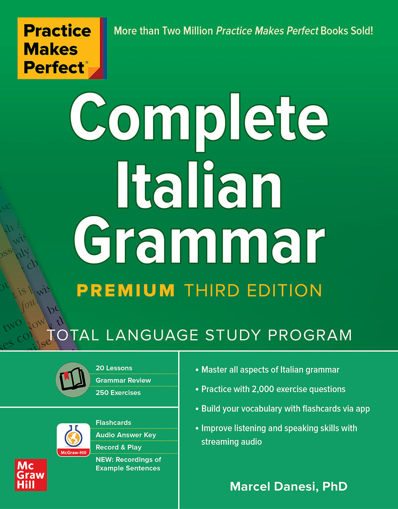 Practice Makes Perfect Complete Italian Grammar Premium Third Edition 3e