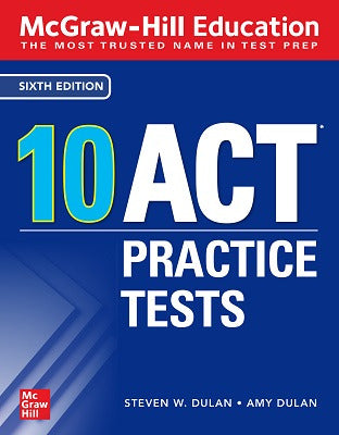 Mcgraw Hill Education 10 Act Practice Tests Sixth Edition 6e