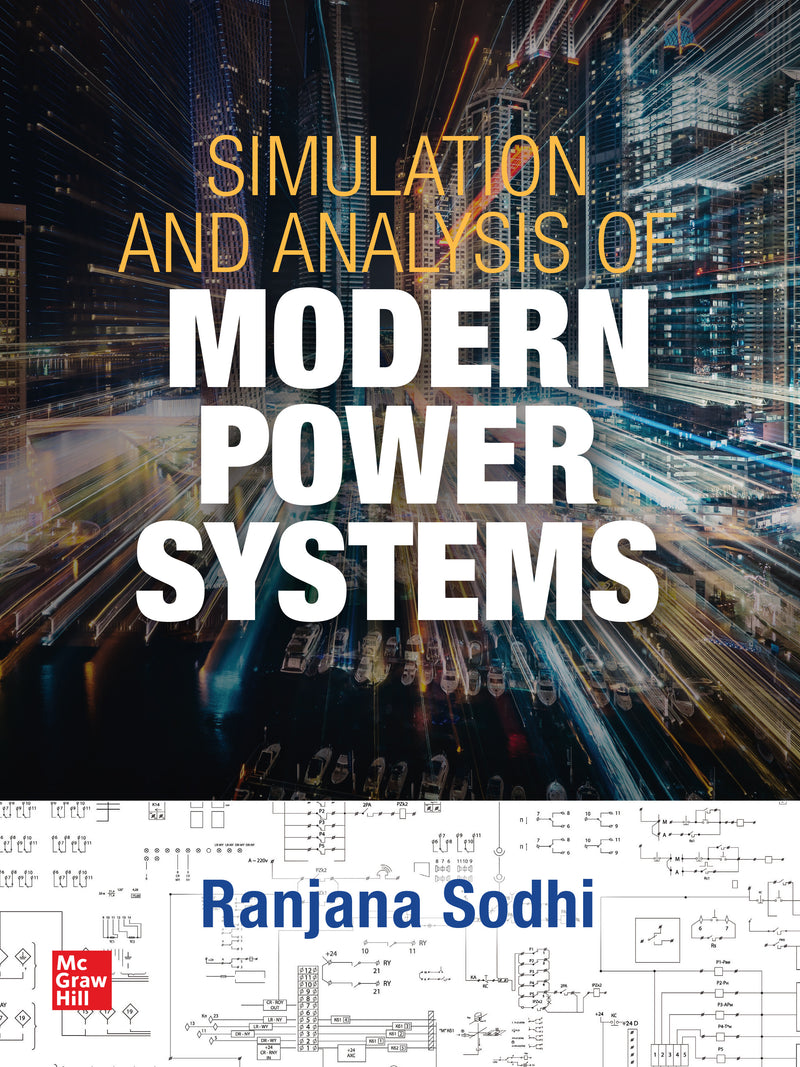 Simulation & Analysis Of Modern Power Systems