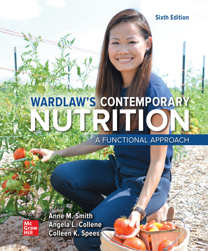 Loose Leaf For Wardlaws Contemporary Nutrition A Functional Approach 6e