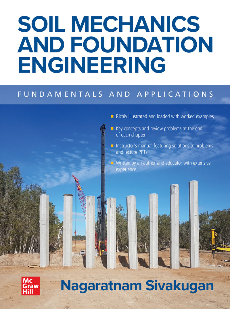 Soil Mechanics & Foundation Engineering Fundamentals & Applications