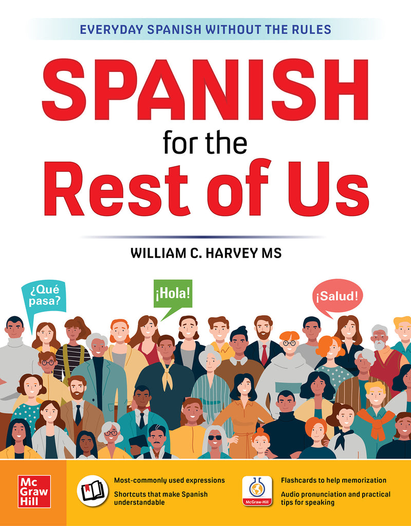 Spanish For The Rest Of Us
