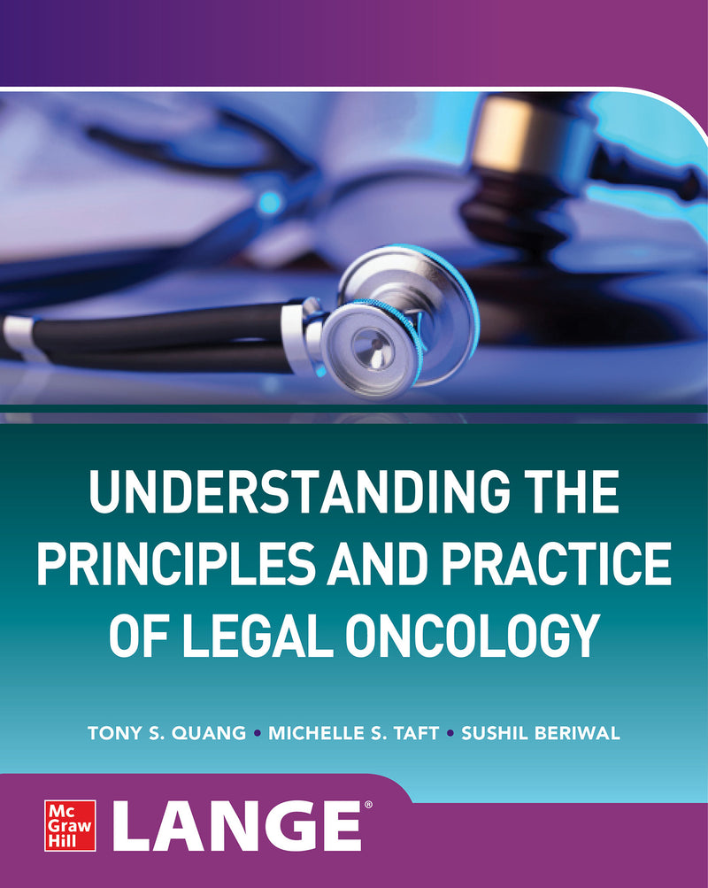 Understanding The Principles & Practice Of Legal Oncology