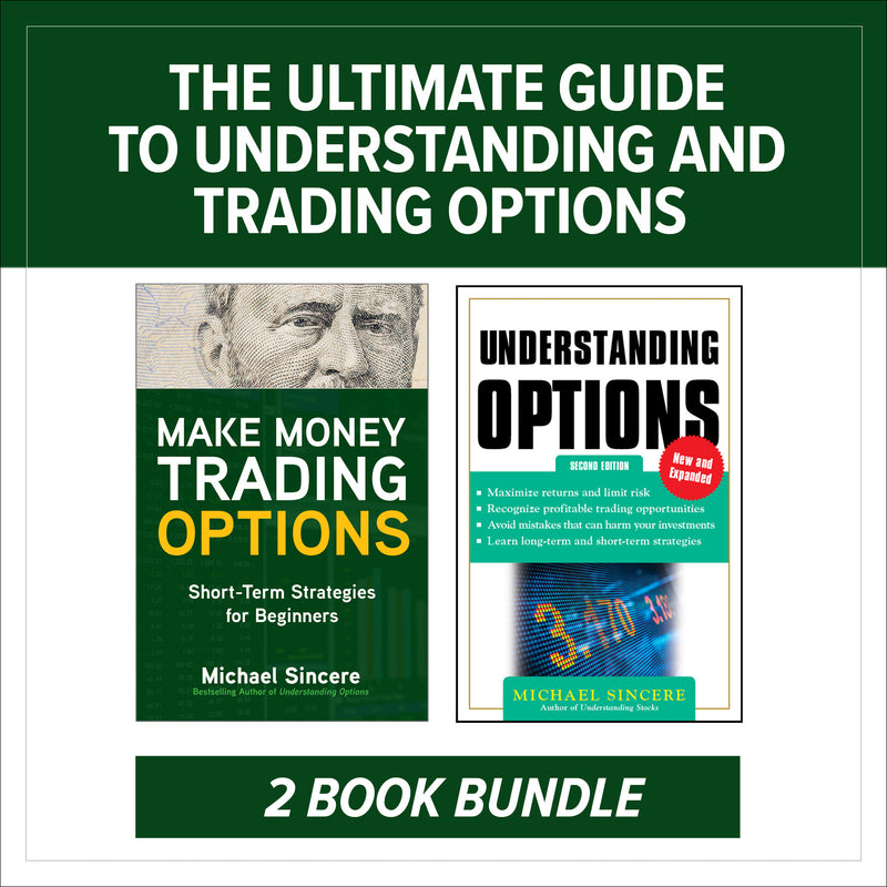 The Ultimate Guide To Understanding & Trading Options Two Book Bundle