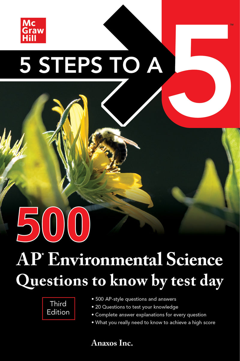 5 Steps To A 5 500 Ap Environmental Science Questions To Know By Test Day Third Edition 3e