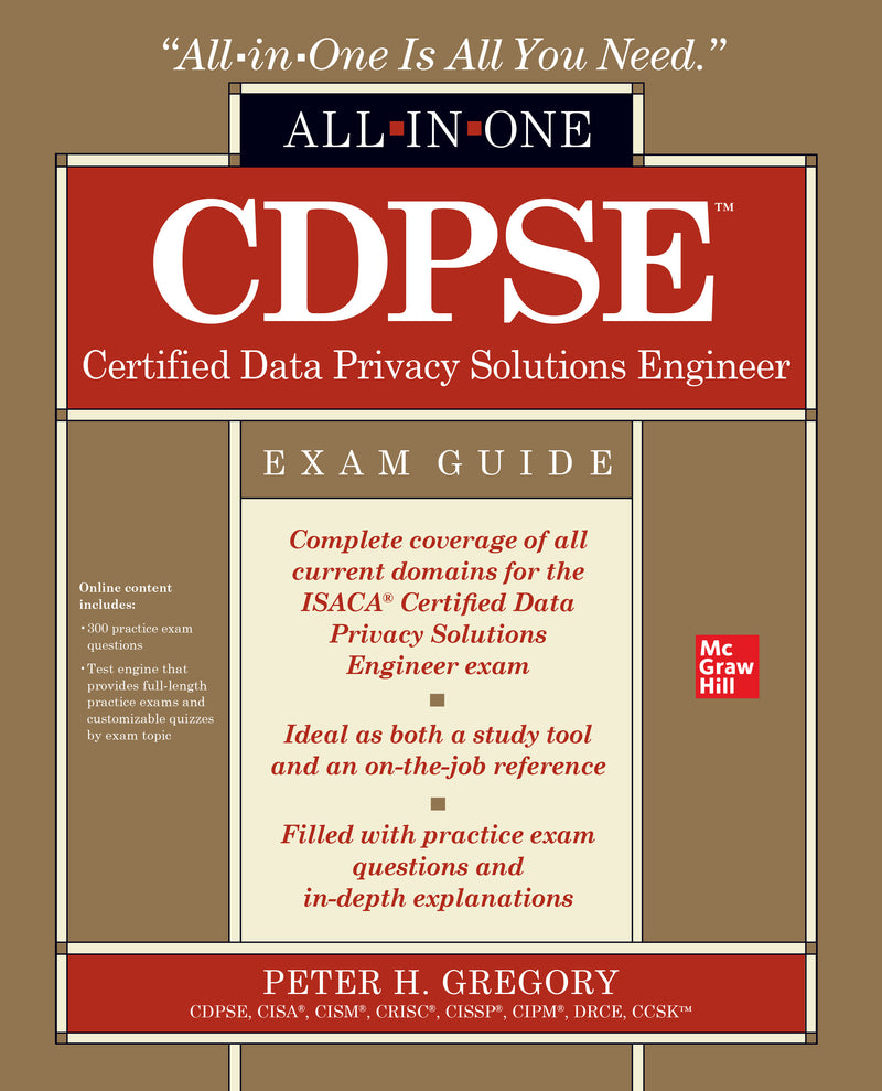 Cdpse Certified Data Privacy Solutions Engineer All In One Exam Guide
