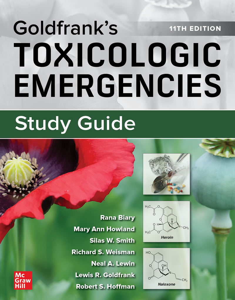 Study Guide For Goldfranks Toxicologic Emergencies 11th Edition