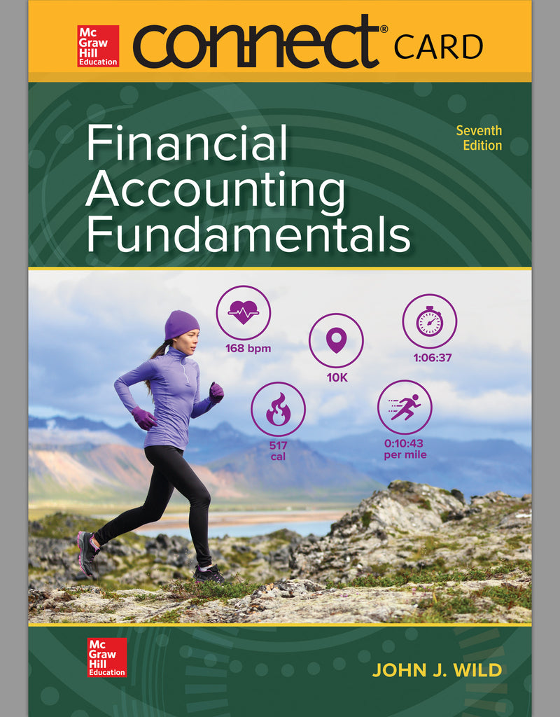 Connect Access Card For Financial Accounting Fundamentals 7e