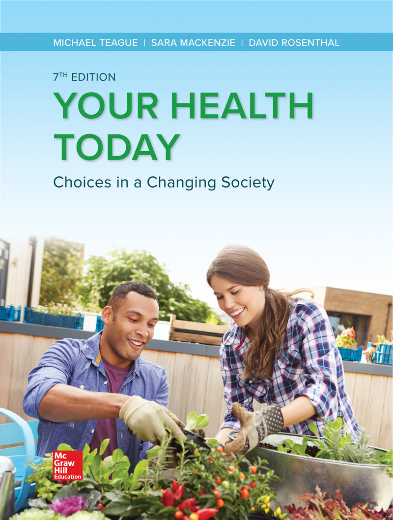 Loose Leaf For Your Health Today Choices In A Changing Society  7e