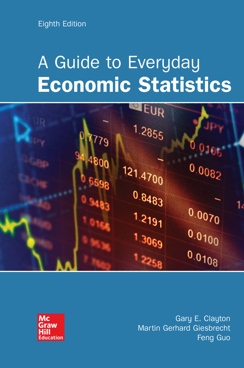 Loose Leaf For A Guide To Everyday Economic Statistics  8e
